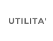 UTILITA'