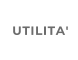 UTILITA'